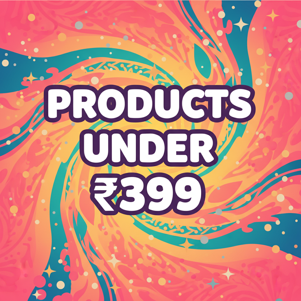 Product Under ₹399